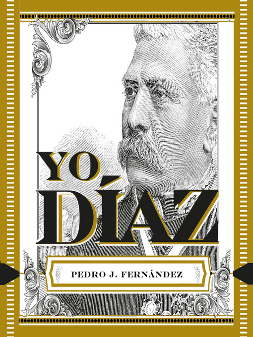 Title details for Yo, Díaz by Pedro J. Fernández - Wait list